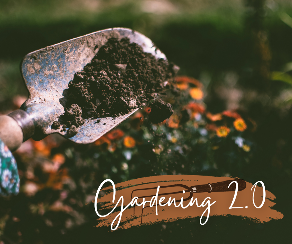 Gardening 2.0