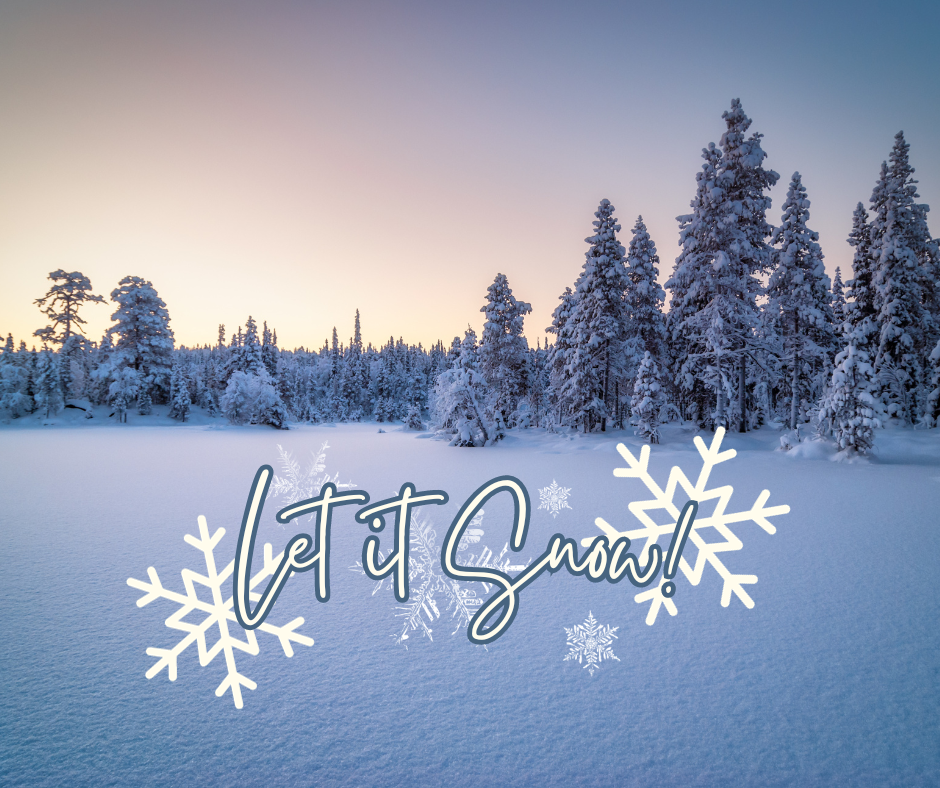 Let It Snow! Blog Photo